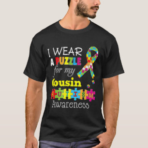 I Love My Autistic Cousin Autism Awareness Day Rai T-Shirt