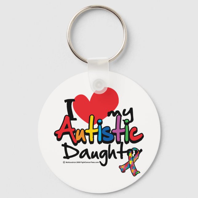 I Love My Autistic Daughter Keychain (Front)