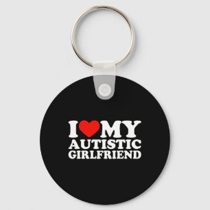 I Love My Autistic Girfriend Heart My Autistic Gf Keychain