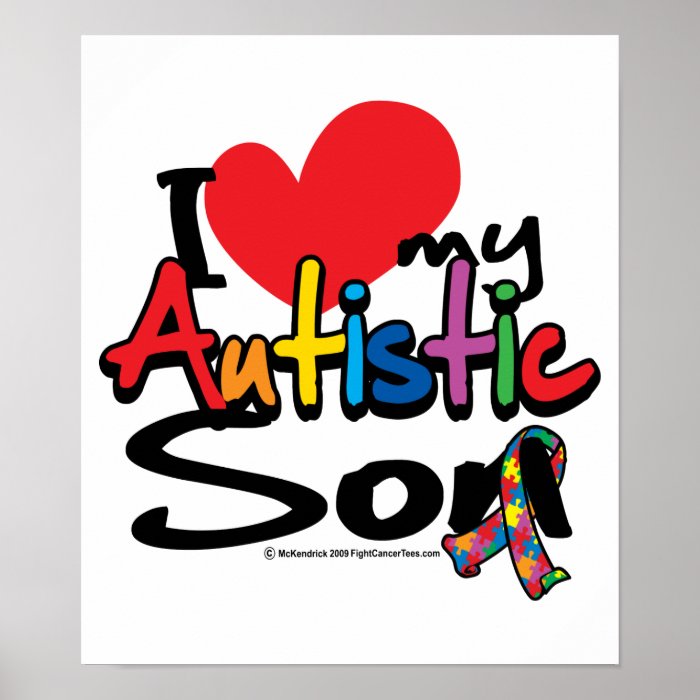 I Love My Autistic Son Poster Zazzle