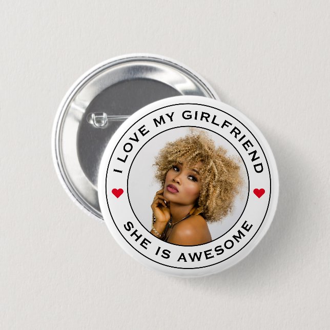 I Love My Awesome Girlfriend Photo Text Heart Button (Front & Back)