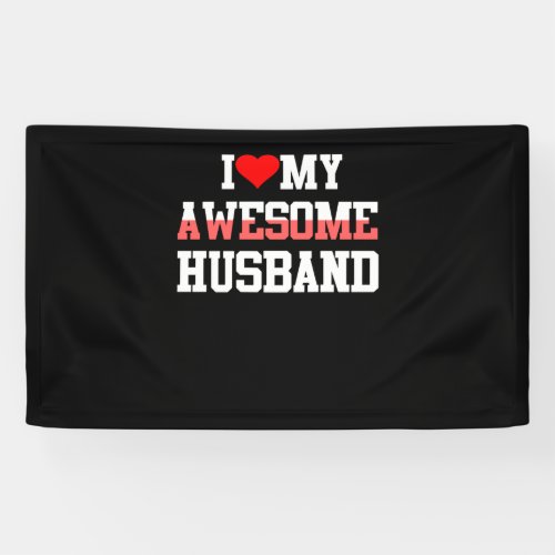 I Love My Awesome Husband Banner