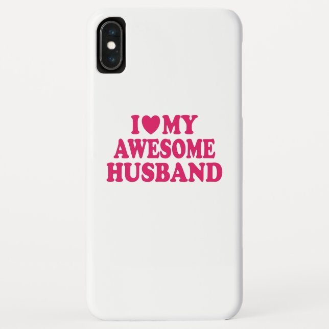 I Love My Awesome Husband Case-Mate iPhone Case (Back)