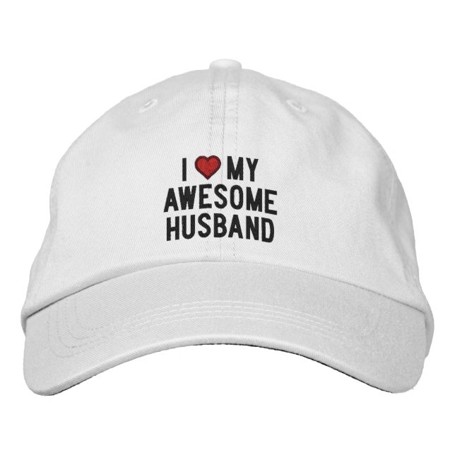 I love my awesome husband embroidered baseball cap (Front)