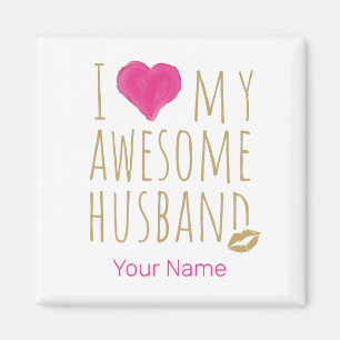 I love My Awesome Husband Wedding Anniversary Magnet