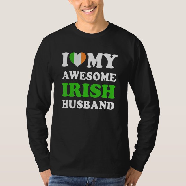 I love My Awesome Irish Husband Funny T-Shirt (Front)