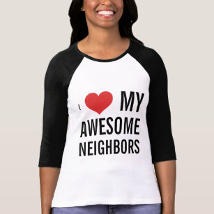 good neighbors shirts