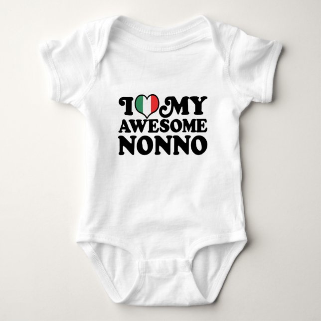 I Love My Awesome Nonno Baby Bodysuit (Front)