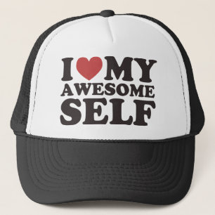 I Love My Awesome Self Trucker Hat