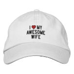 I love my awesome wife embroidered baseball hat