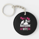 I Love my awesome Wife Keychain