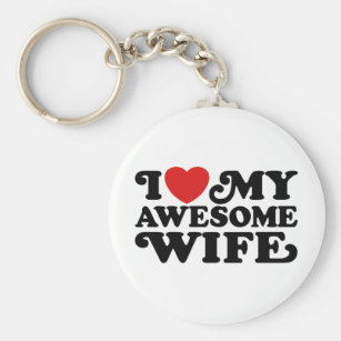 i love my wife keychain