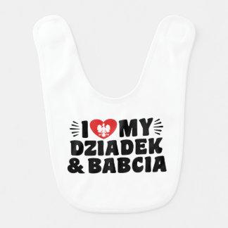 I Love My Babcia & Dziadek Bib