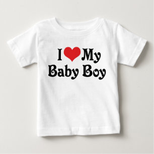 I Love My Baby Boy T-Shirt