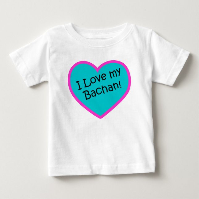 I Love my Bachan t-shirt (Front)