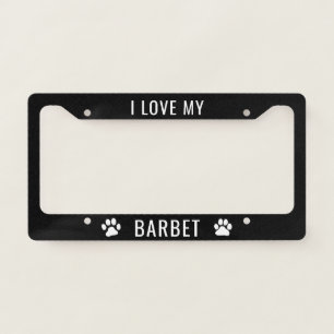 I Love My Barbet Dog Breed Custom License Plate Frame