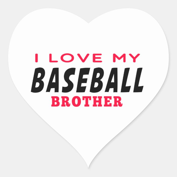 I Love My Baseball Brother Heart Sticker