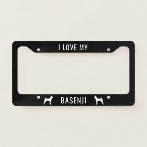 I Love My Basenji  Dog Lovers Custom License Plate Frame