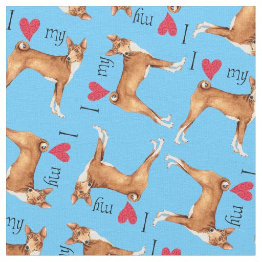 I love my Basenji Fabric