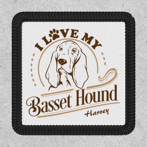 I Love My Basset Hound Customizable Patch