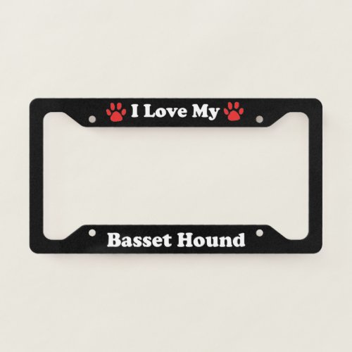 I Love My Basset Hound Dog License Plate Frame