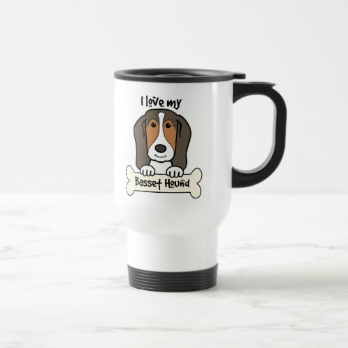 I Love My Basset Hound Travel Mug