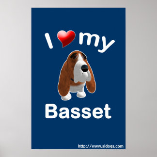 I Love My Basset Poster
