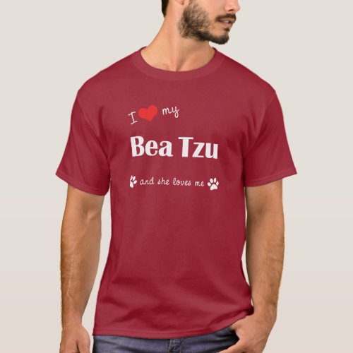 I Love My Bea Tzu Female Dog T_Shirt
