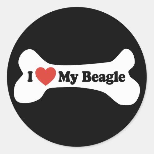 I Love My Beagle _ Dog Bone Classic Round Sticker