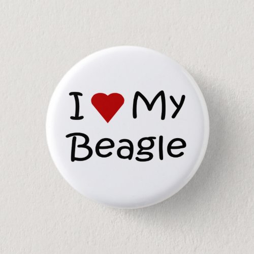 I Love My Beagle Dog Lover Gifts and Apparel Button
