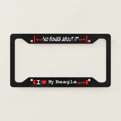 I Love My Beagle License Plate Frame