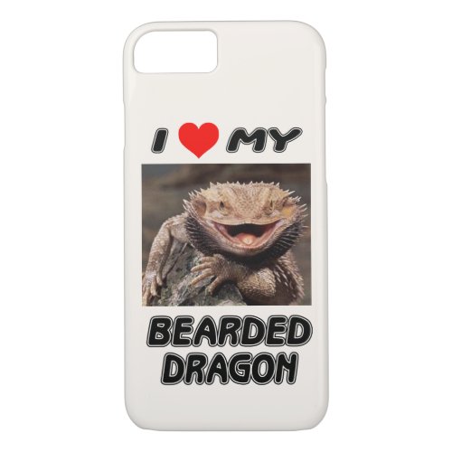 I LOVE MY BEARDED DRAGON _ ADD YOUR OWN PHOTO iPhone 87 CASE