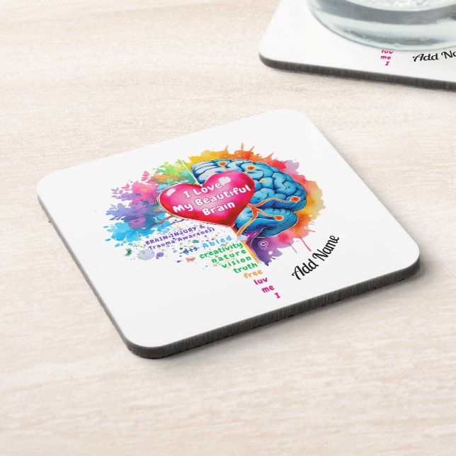 I Love My Beautiful Brain  Beverage Coaster (Left Side)