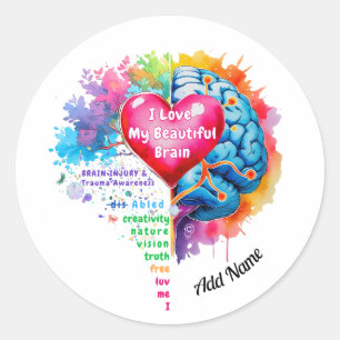 I Love My Beautiful Brain Classic Round Sticker