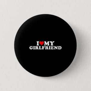 I Love My Beautiful Girlfriend I Heart My Beautifu Button
