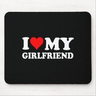 I Love My Beautiful Girlfriend I Heart My Beautifu Mouse Pad