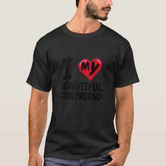 I Love My Beautiful Girlfriend I Red Heart GF Vale T-Shirt