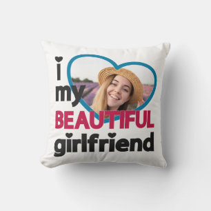 I love my beautiful girlfriend photo heart throw p throw pillow
