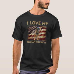 I Love My Belgian Malinois Dad Mom American Flag W T-Shirt