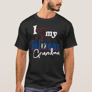 I Love My Belizean Grandma Artistic Belize T-Shirt
