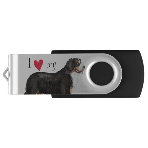 I Love my Berner Flash Drive