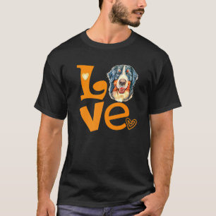 I Love My Bernese Mountain Dog Breed 1 T-Shirt