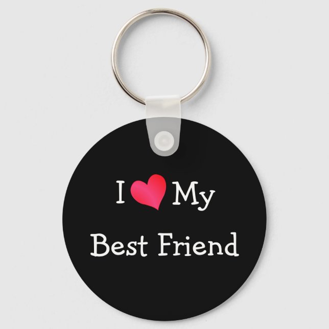 I Love My Best Friend Keychain (Front)