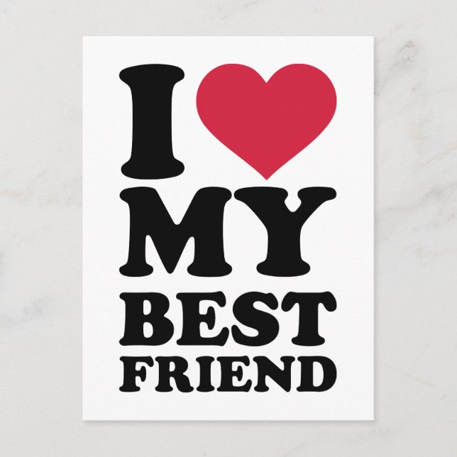 I love my best friend postcard (Front)