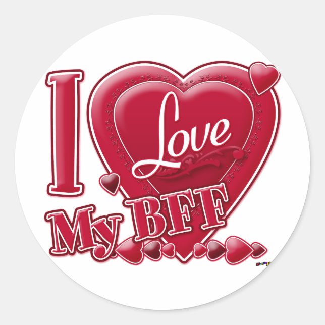 I Love My BFF red - heart Classic Round Sticker (Front)