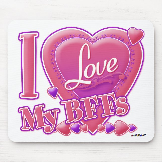 I Love My BFFs pink/purple - hearts Mouse Pad (Front)