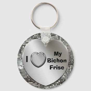 I Love My Bichon Frise Heart Keychain by MetalShop at Zazzle