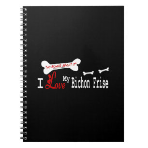 I Love My Bichon Frise Notebook