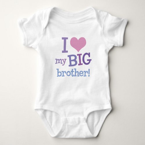 I Love My Big Brother Baby Bodysuit