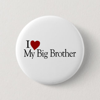 I Love My Big Brother Button